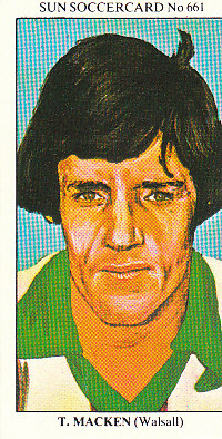 Anthony (Tony) Macken Walsall 1978/79 the SUN Soccercards #661